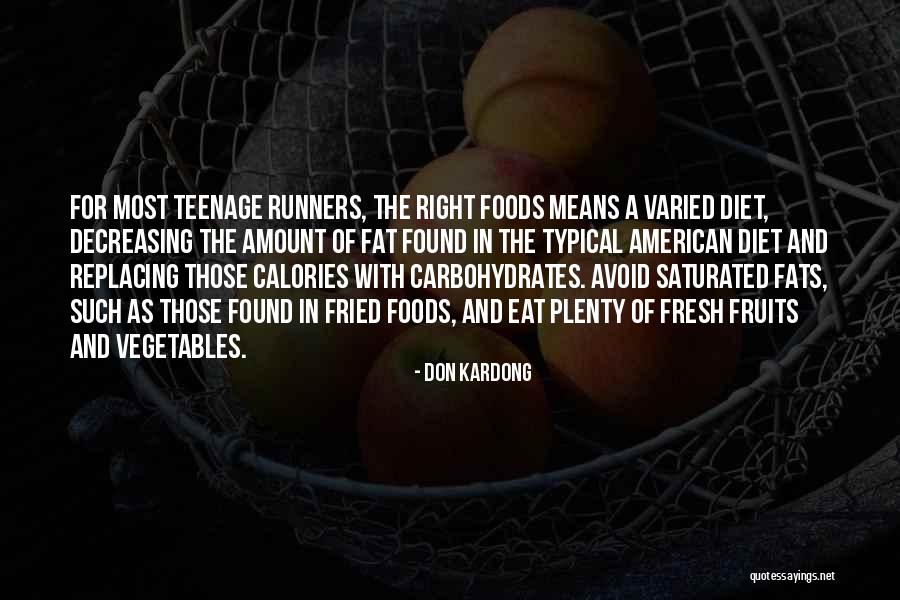 Diet What You Can Eat Quotes By Don Kardong Diet What You Can Eat Quotes By Don Kardong