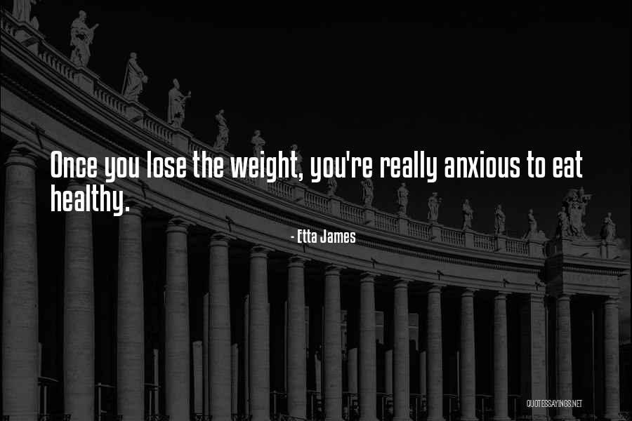 Diet What You Can Eat Quotes By Etta James Diet What You Can Eat Quotes By Etta James