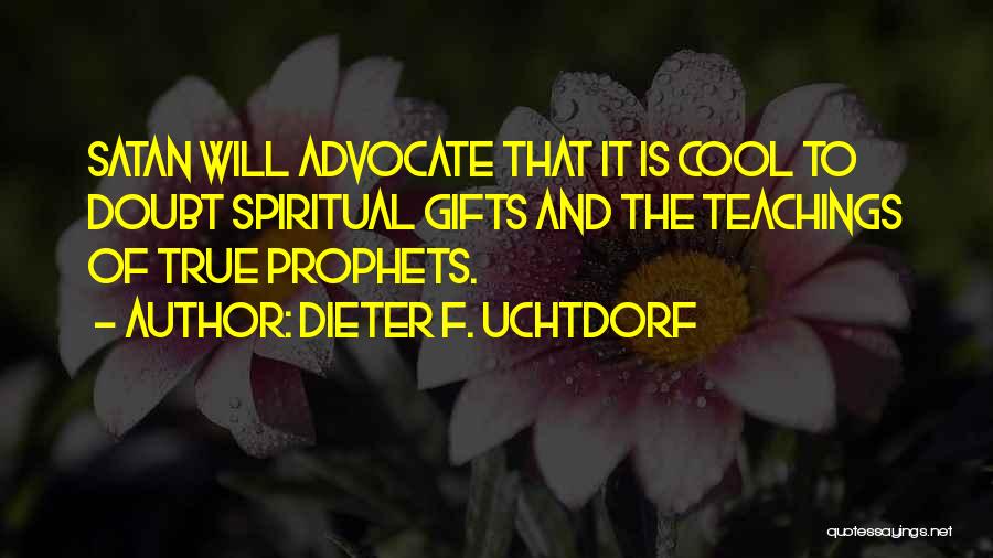 Dieter F. Uchtdorf Quotes 1482440