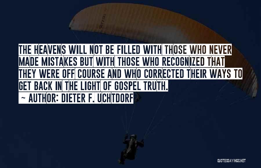 Dieter F. Uchtdorf Quotes 1506603