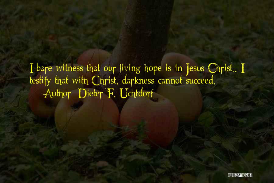 Dieter F. Uchtdorf Quotes 2233022