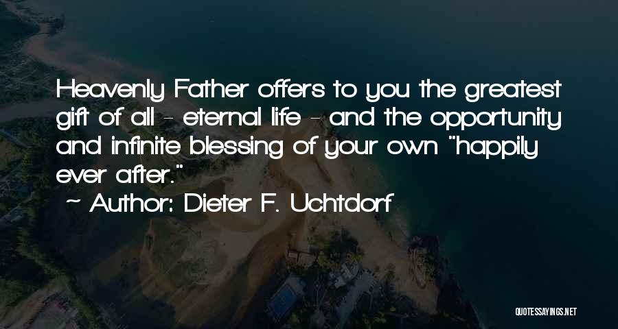 Dieter F. Uchtdorf Quotes 244521