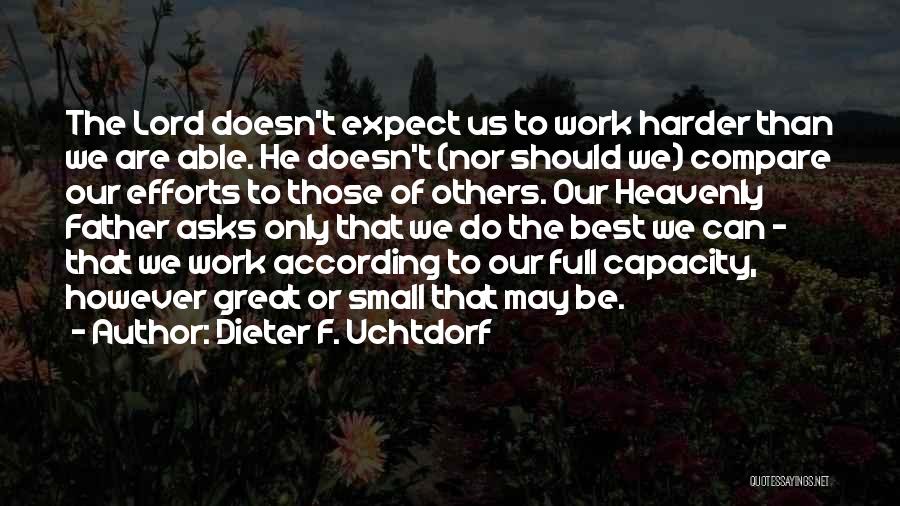 Dieter F. Uchtdorf Quotes 532789