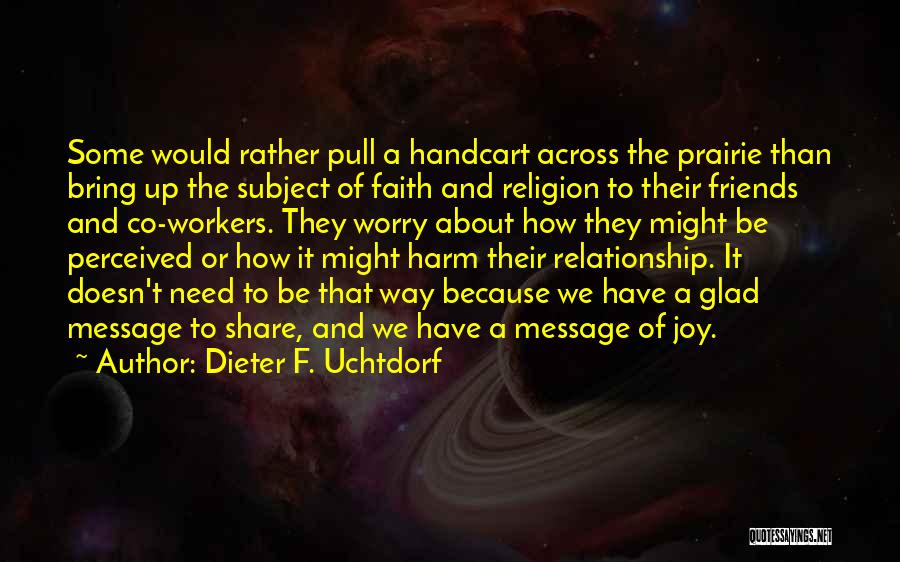 Dieter F. Uchtdorf Quotes 534226