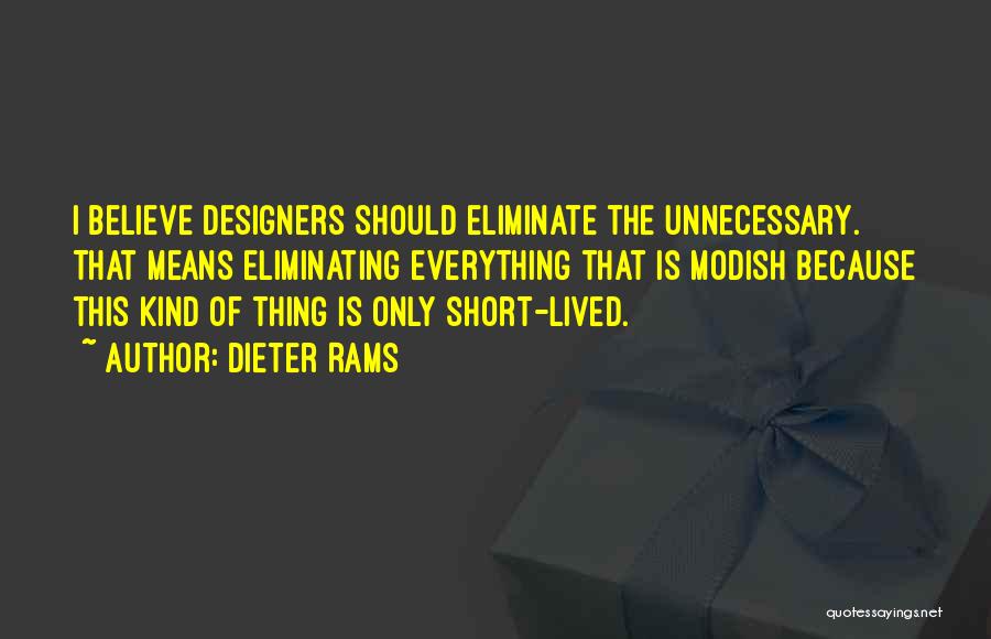 Dieter Rams Quotes 133053