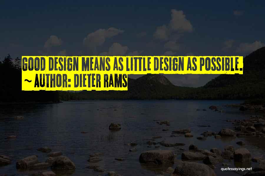 Dieter Rams Quotes 879547