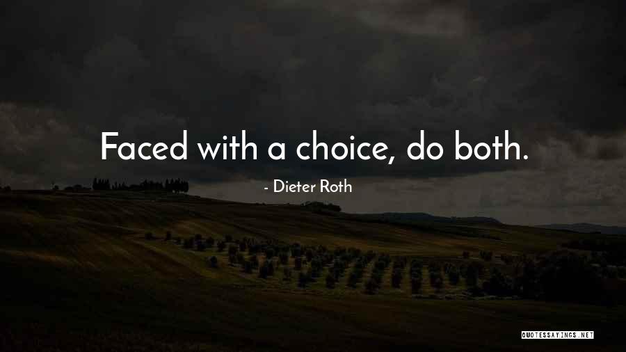 Dieter Roth Quotes 1814125 Dieter Roth Quotes 1814125