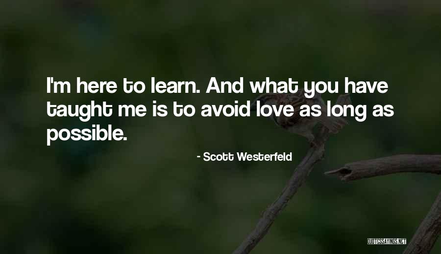 Dieteren Finance Quotes By Scott Westerfeld Dieteren Finance Quotes By Scott Westerfeld