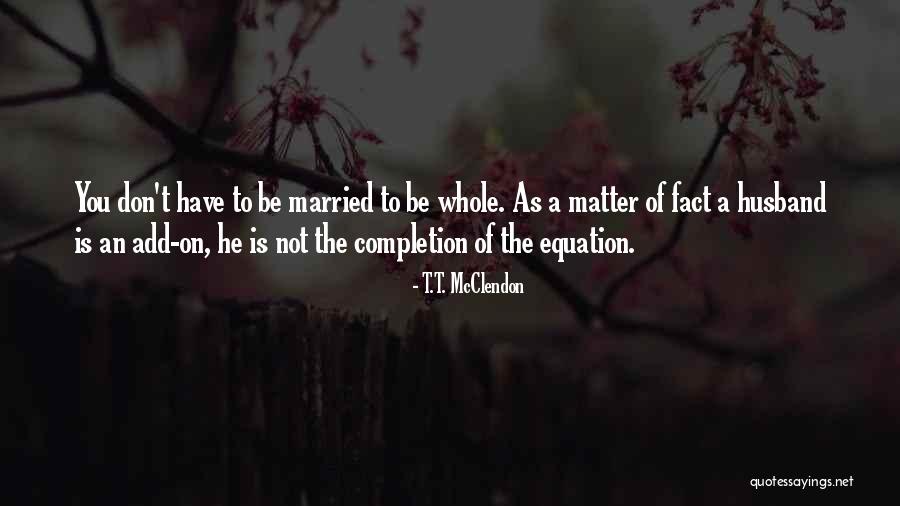 Dieterle Claudia Quotes By T.T. McClendon Dieterle Claudia Quotes By T.T. McClendon