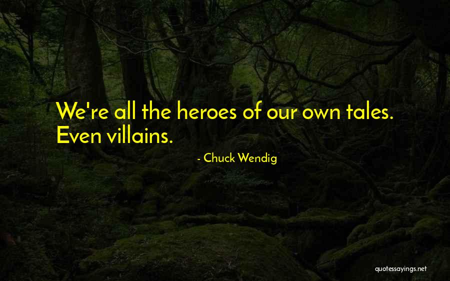 Dieterlen Dentistry Quotes By Chuck Wendig Dieterlen Dentistry Quotes By Chuck Wendig