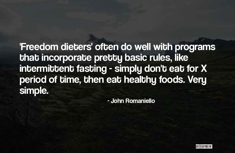 Dieters Quotes By John Romaniello Dieters Quotes By John Romaniello