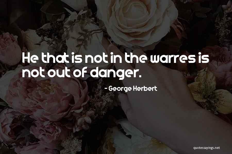 Dietetiquetuina Quotes By George Herbert