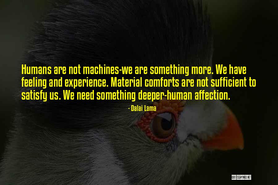 Dietger Wissounig Quotes By Dalai Lama Dietger Wissounig Quotes By Dalai Lama