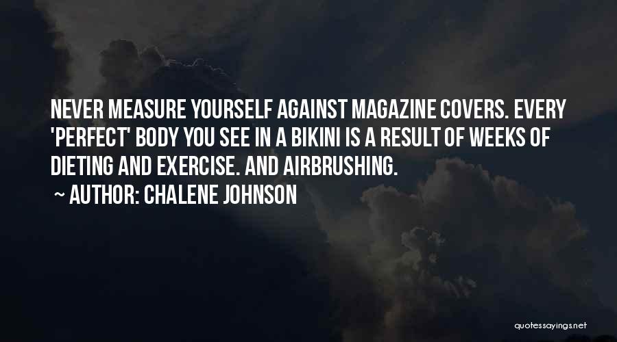 Dieting And Exercise Quotes By Chalene Johnson