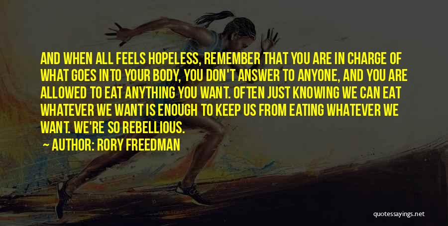 Dieting Humor Quotes By Rory Freedman