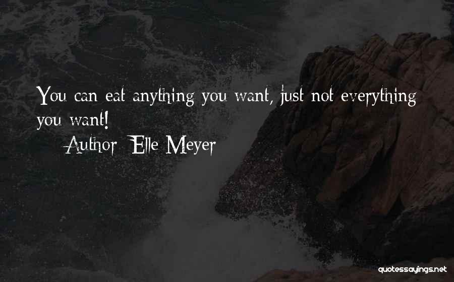 Dieting Quotes By Elle Meyer