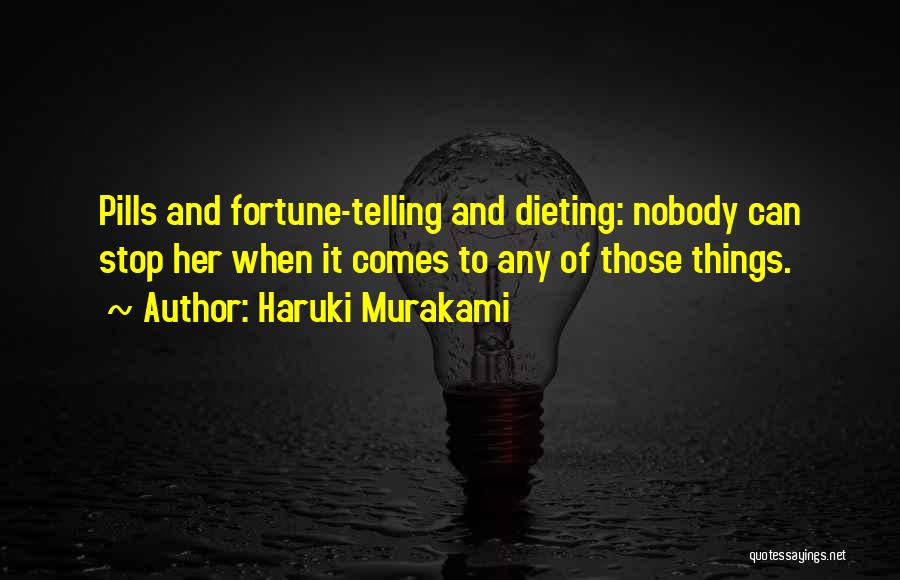 Dieting Quotes By Haruki Murakami