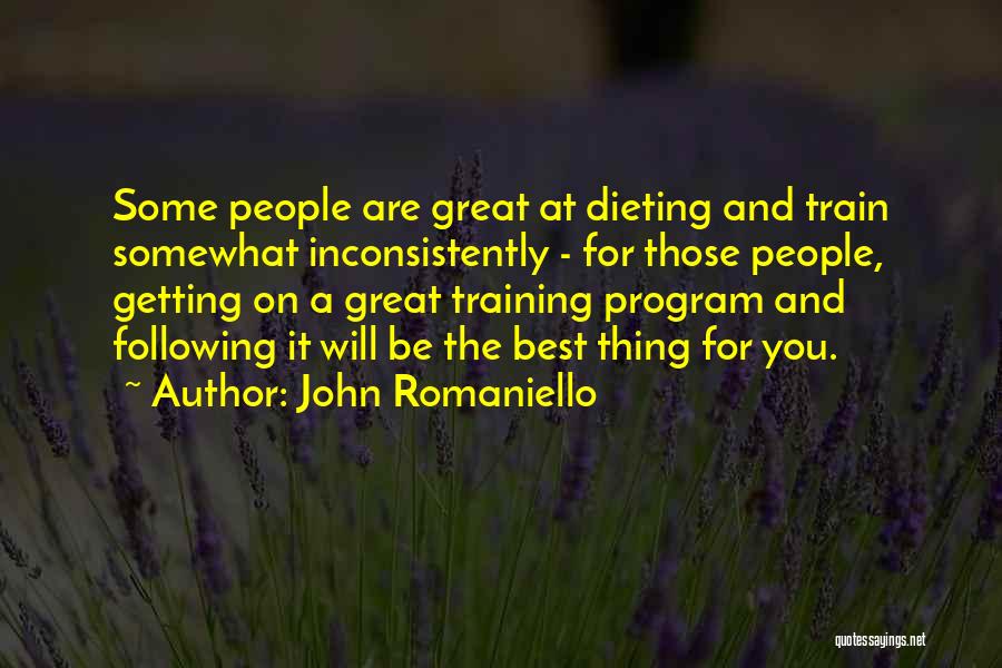 Dieting Quotes By John Romaniello