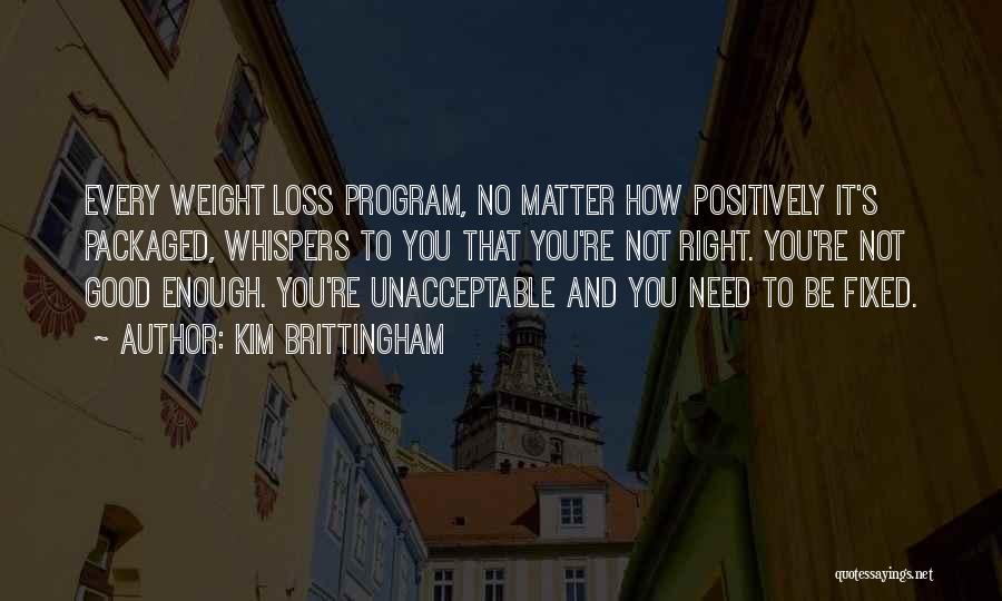 Dieting Quotes By Kim Brittingham