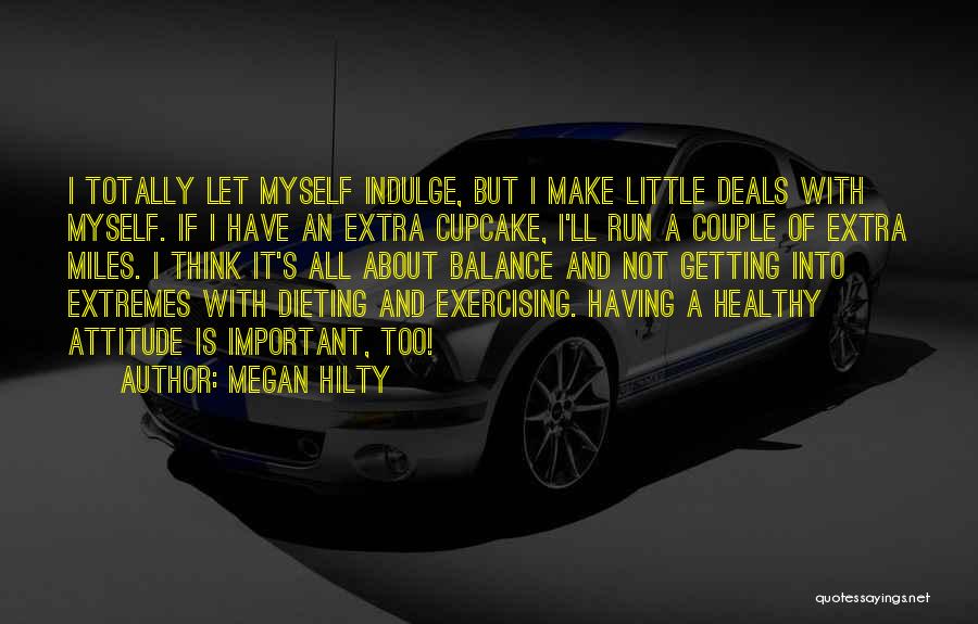Dieting Quotes By Megan Hilty