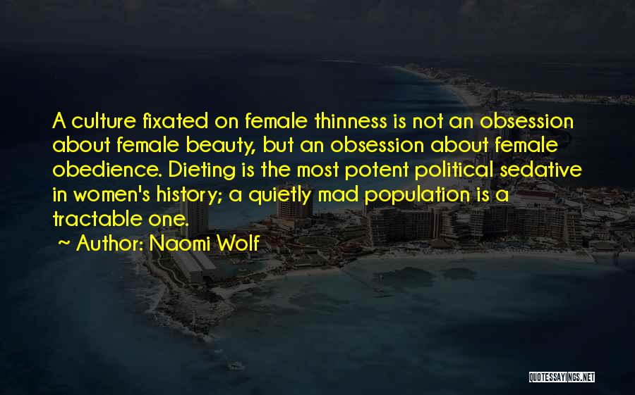 Dieting Quotes By Naomi Wolf