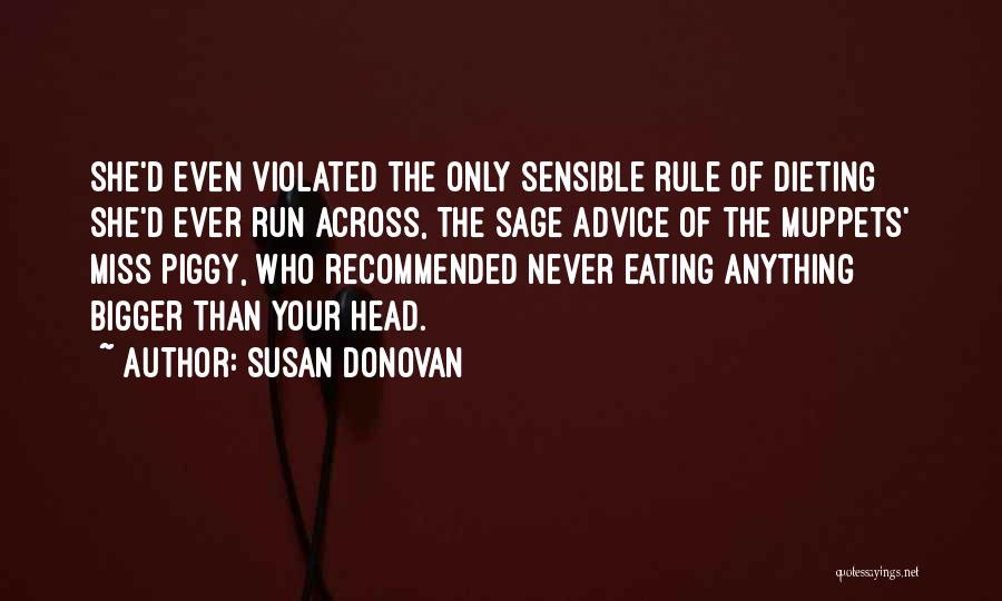 Dieting Quotes By Susan Donovan