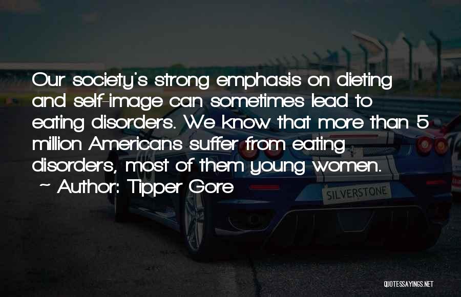 Dieting Quotes By Tipper Gore