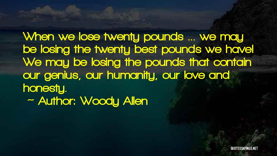 Dieting Quotes By Woody Allen