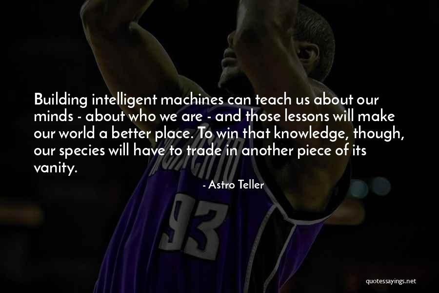 Dietman Shoes Quotes By Astro Teller Dietman Shoes Quotes By Astro Teller