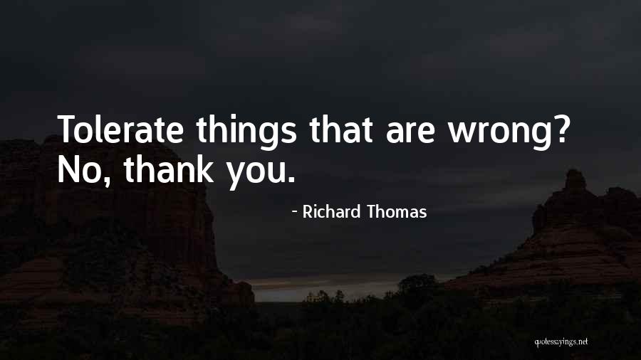 Dietmeier Quotes By Richard Thomas Dietmeier Quotes By Richard Thomas