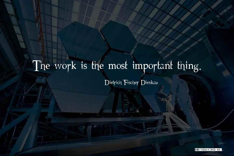Dietrich Dieskau Quotes By Dietrich Fischer-Dieskau Dietrich Dieskau Quotes By Dietrich Fischer-Dieskau