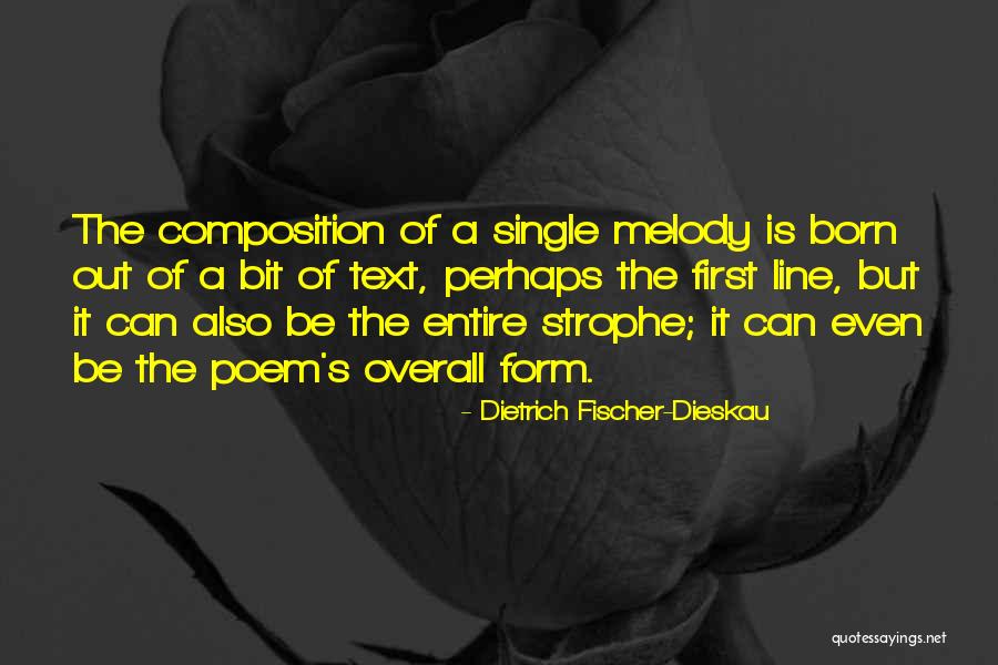Dietrich Dieskau Quotes By Dietrich Fischer-Dieskau Dietrich Dieskau Quotes By Dietrich Fischer-Dieskau