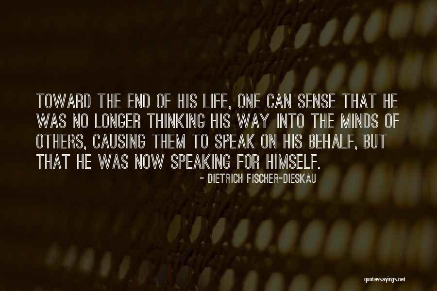 Dietrich Dieskau Quotes By Dietrich Fischer-Dieskau Dietrich Dieskau Quotes By Dietrich Fischer-Dieskau