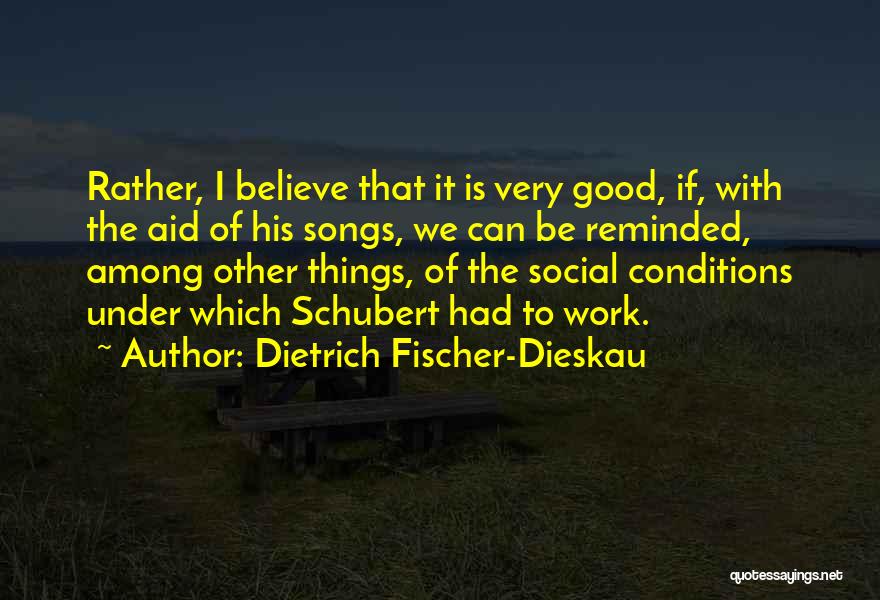 Dietrich Fischer-Dieskau Quotes 1050910