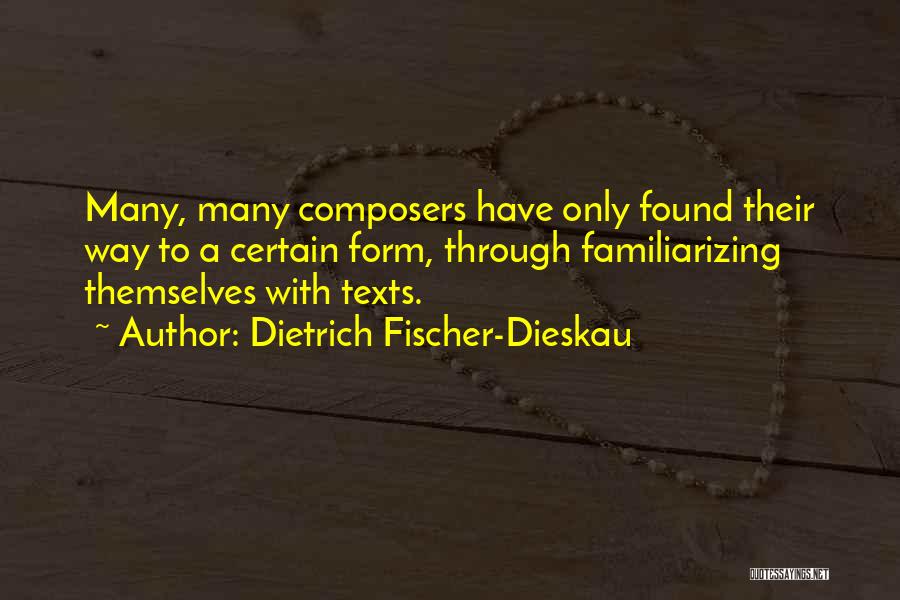 Dietrich Fischer-Dieskau Quotes 1858146