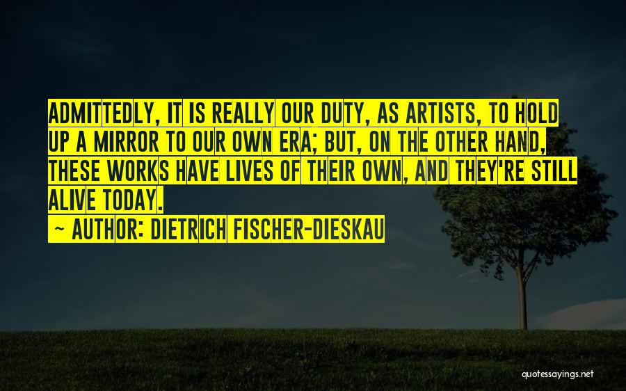 Dietrich Fischer-Dieskau Quotes 1970720