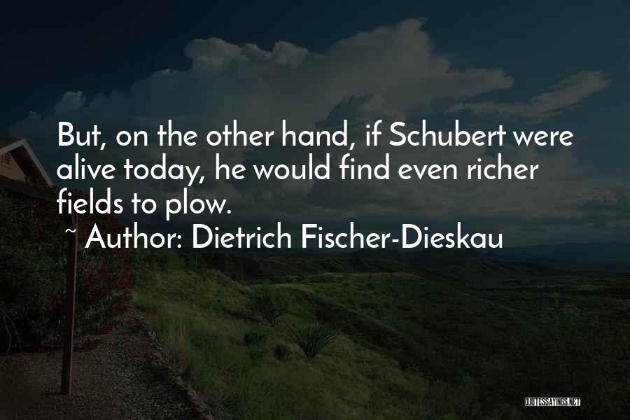 Dietrich Fischer-Dieskau Quotes 453709