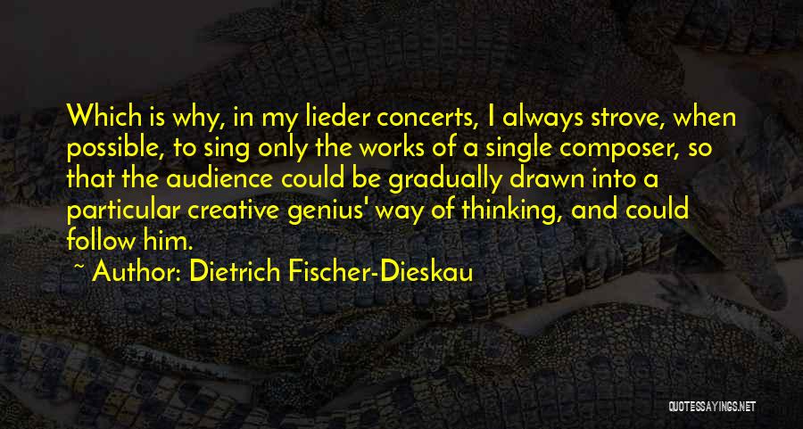 Dietrich Fischer-Dieskau Quotes 925324