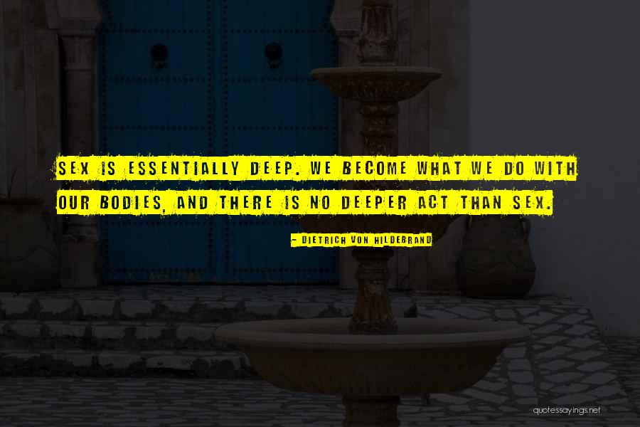 Dietrich Hildebrand Quotes By Dietrich Von Hildebrand Dietrich Hildebrand Quotes By Dietrich Von Hildebrand