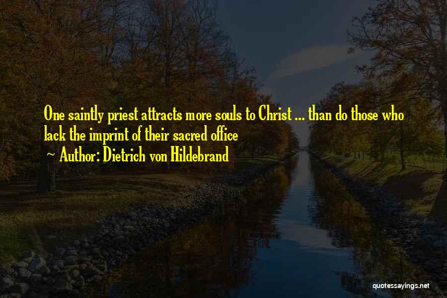 Dietrich Von Hildebrand Quotes 1767460