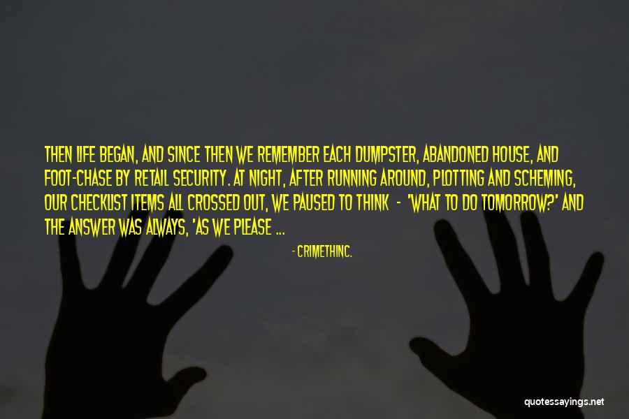 Dietrichsteinsk Quotes By CrimethInc. Dietrichsteinsk Quotes By CrimethInc.