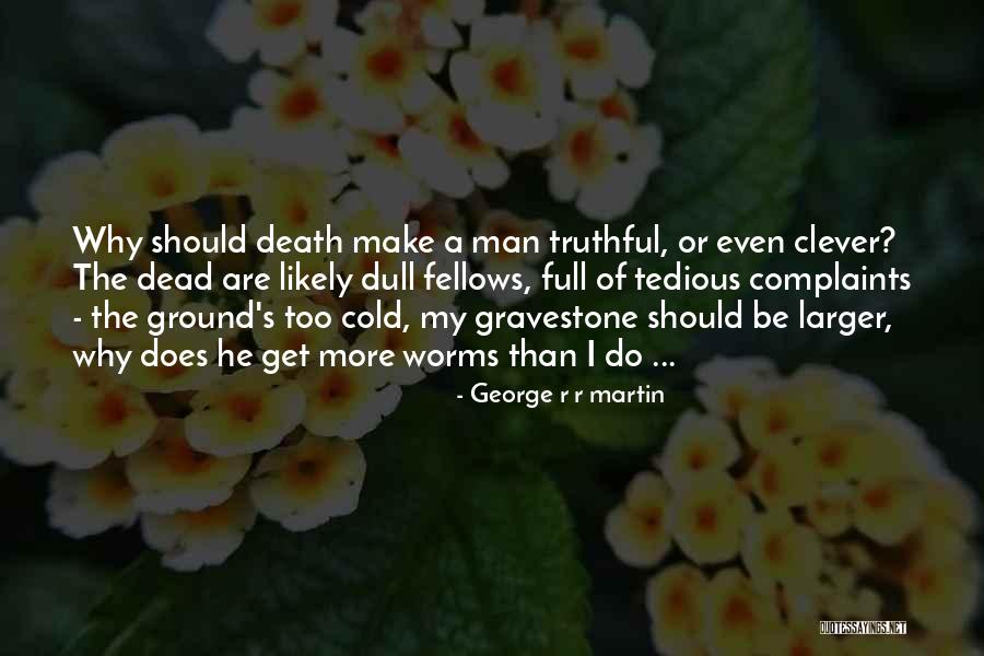 Dietsche Quotes By George R R Martin Dietsche Quotes By George R R Martin