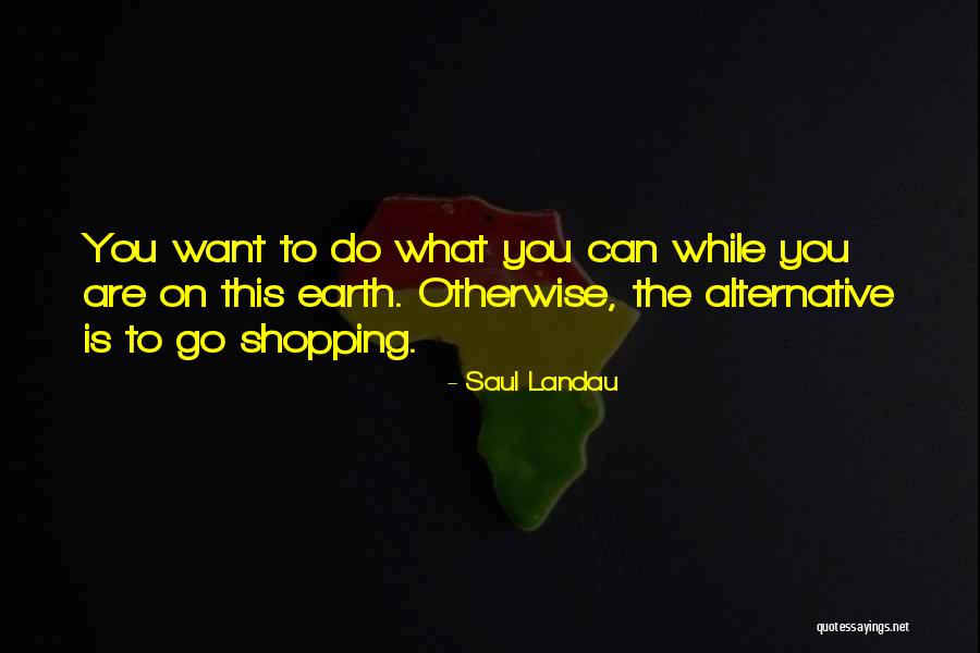 Dietterich Quotes By Saul Landau Dietterich Quotes By Saul Landau