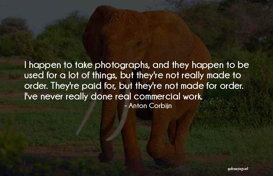 Dietterick Quotes By Anton Corbijn Dietterick Quotes By Anton Corbijn