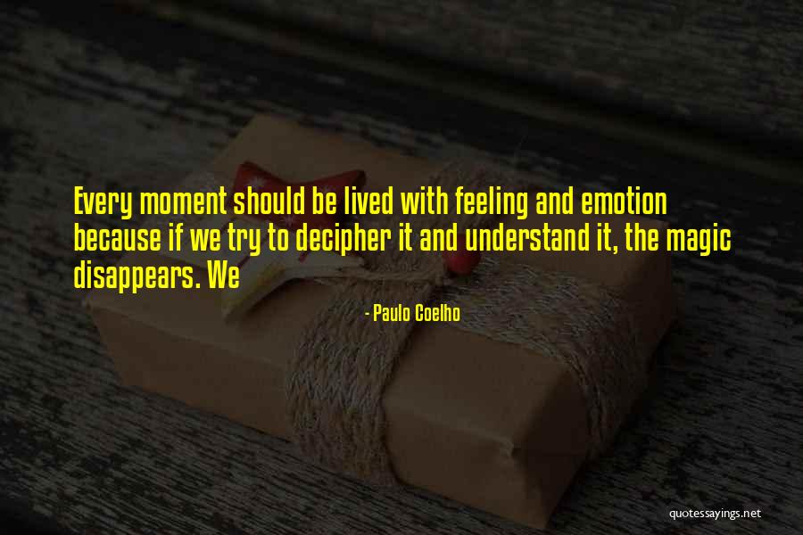 Dietzel Motel Quotes By Paulo Coelho Dietzel Motel Quotes By Paulo Coelho