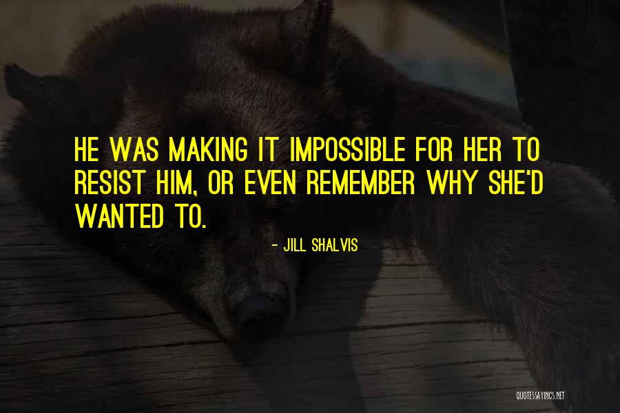 Dieu Anh Quotes By Jill Shalvis Dieu Anh Quotes By Jill Shalvis