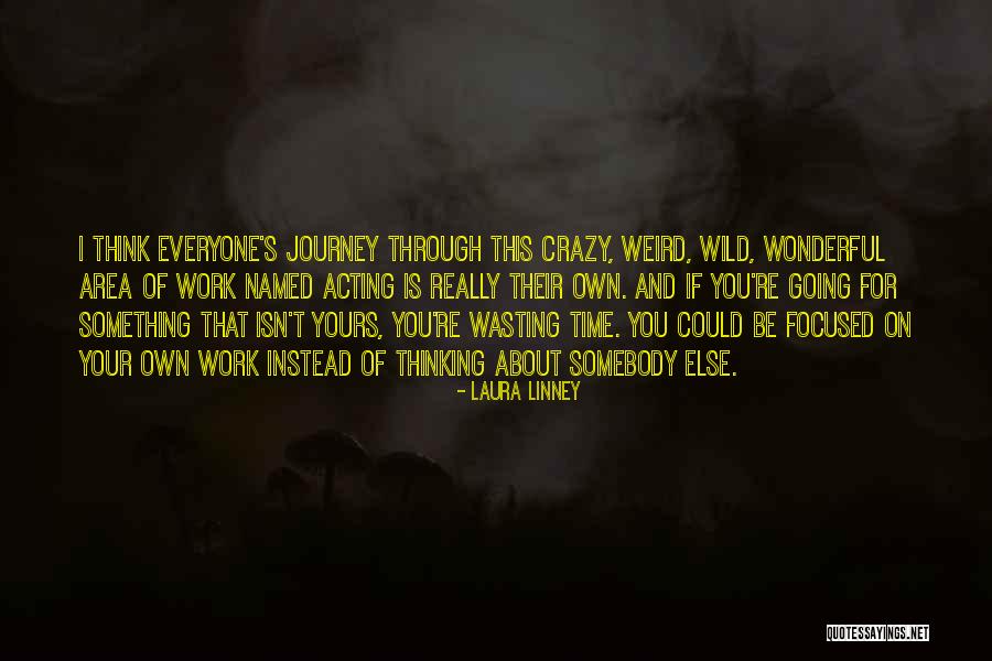 Dieuseul Adain Quotes By Laura Linney Dieuseul Adain Quotes By Laura Linney