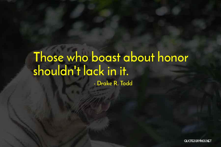 Dieuwertje Bravenboer Quotes By Drake R. Todd