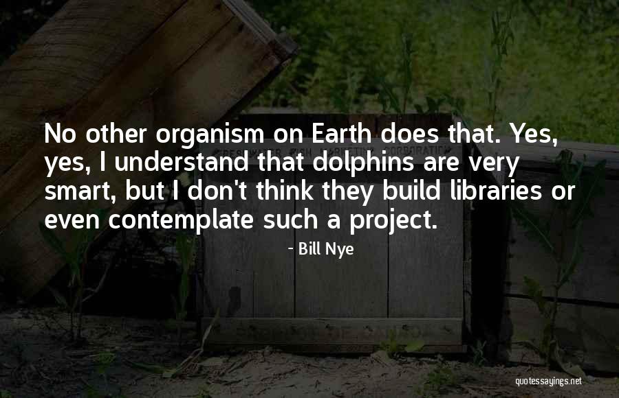Dieux Gaulois Quotes By Bill Nye Dieux Gaulois Quotes By Bill Nye