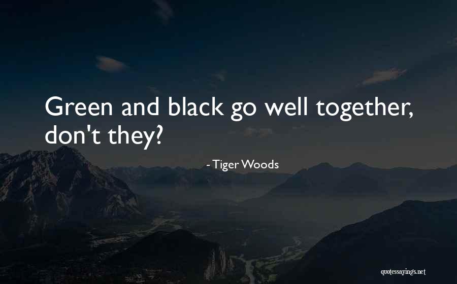 Dieux Nordiques Quotes By Tiger Woods Dieux Nordiques Quotes By Tiger Woods
